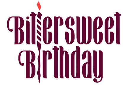 Bittersweet Birthday thumbnail